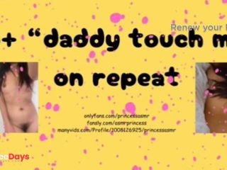 [GetFreeDays.com] 18 DADDY TOUCH ME ASMR Adult Video July 2023-8