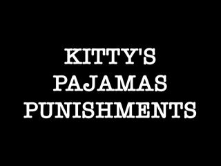 Kittys Pajamas Punishment Part 2 Angle 2 - Kitty quinn-0