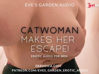 [GetFreeDays.com] Catwoman Makes Her Escape Erotic Audio by Eves Garden Adult Clip December 2022-2