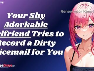 [GetFreeDays.com] F4M Your Shy Adorkable Girlfriend Tries to Record a Dirty Voicemail for You  ASMR Audio Roleplay Adult Leak March 2023-1