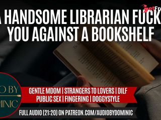 [GetFreeDays.com] Seducing The Hot Librarian Pt. 1  M4F Erotic ASMR Audio Roleplay Deep Voice Adult Clip March 2023-0