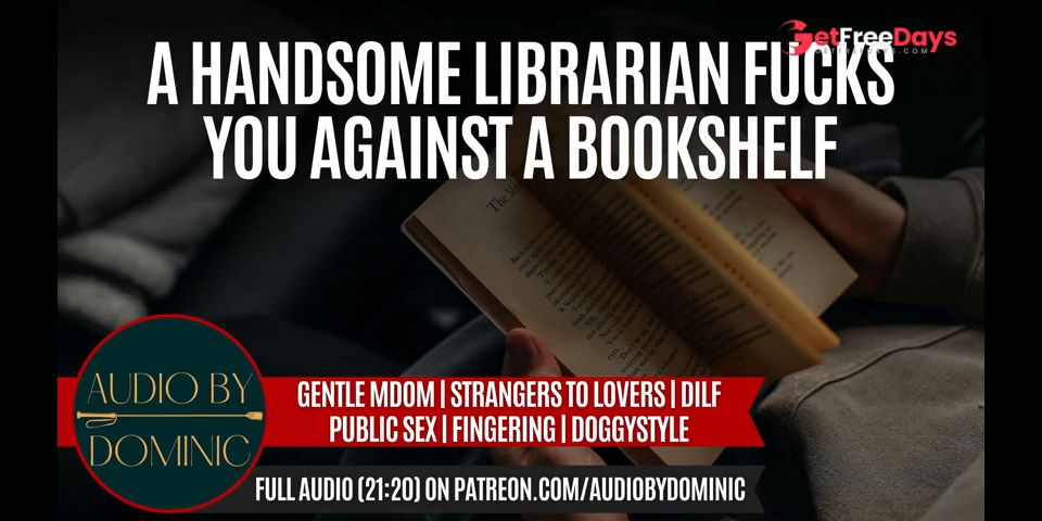 [GetFreeDays.com] Seducing The Hot Librarian Pt. 1  M4F Erotic ASMR Audio Roleplay Deep Voice Adult Clip March 2023