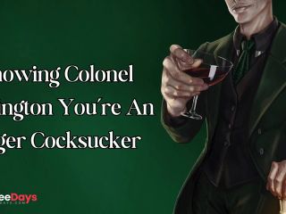 [GetFreeDays.com] Showing Colonel Tavington Youre an Eager Cocksucker Adult Leak July 2023-6