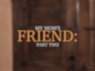 MyMomsFriendPartTwo s01 IndiaSummer MeganRain 540p-0