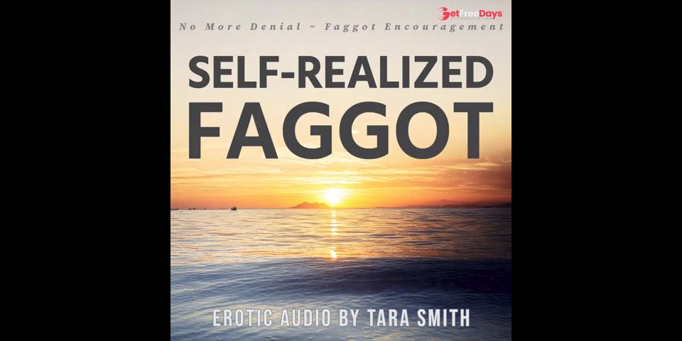 [GetFreeDays.com] Self-Realized Faggot Encouragement and Humiliation Dirty Talk Audio Only Adult Video June 2023