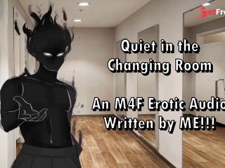 [GetFreeDays.com] Quiet in the Changing Room - A M4F Audio Written by ME Sex Clip December 2022-0