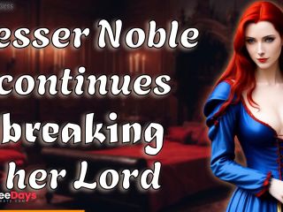 [GetFreeDays.com] Lesser Noble Continues Breaking Her Lord  NSFW Audio  Historic RP F4M Adult Leak April 2023-3