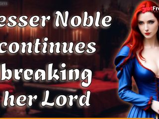 [GetFreeDays.com] Lesser Noble Continues Breaking Her Lord  NSFW Audio  Historic RP F4M Adult Leak April 2023-8