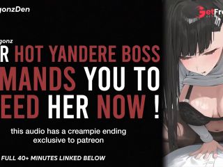 [GetFreeDays.com] YOUR YANDERE BOSS DEMANDS YOU TO BREED HER NOW  Erotic Audio Roleplay ASMR BEST AUDIO PORN EVER Adult Video July 2023-3