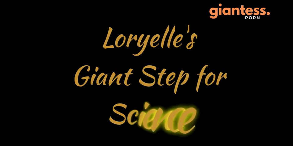 [giantess.porn] Giantess Loryelle - Loryelles Giant Step for Science keep2share k2s video