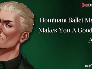 [GetFreeDays.com] Dominant Ballet Master Makes You A Good Girl Again Sex Leak April 2023-7