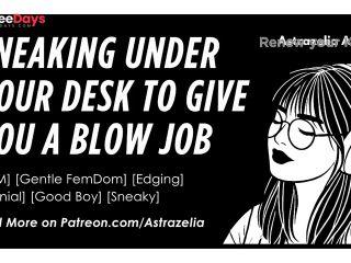 [GetFreeDays.com] Erotic Audio ASMR  F4M  Under the Desk Blowjob  Femdom, Blowjob, Edging, Denial Adult Video June 2023-6