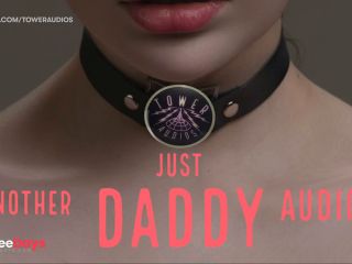 [GetFreeDays.com] Just Another Daddy Audio Erotic Audio For Women Audioporn Sex Video May 2023-2