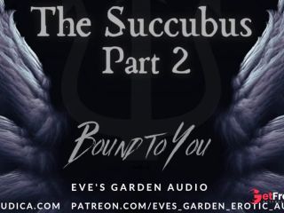 [GetFreeDays.com] The Succubus Part 2 Bound to You - Erotic Audio for Men by Eves Garden Adult Film December 2022-4