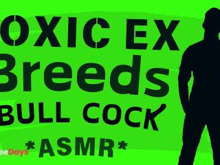 [GetFreeDays.com] Toxic Ex BREEDS You with BULL Cock Audio Roleplay Adult Stream December 2022-2