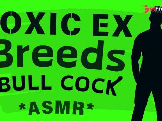 [GetFreeDays.com] Toxic Ex BREEDS You with BULL Cock Audio Roleplay Adult Stream December 2022-3