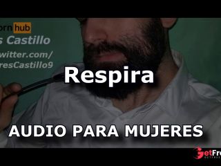 [GetFreeDays.com] Respira - Audio para MUJERES - ASMR respiracion profunda Adult Clip January 2023-5