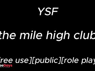 [GetFreeDays.com] m4f audio roleplay The Mile High Club  YSF  -male moaning- Porn Video January 2023-2