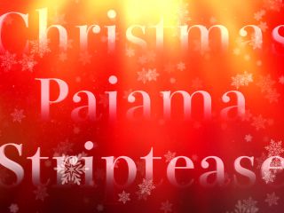 online adult clip 21 The Mistress B – Christmas Pajama Striptease | fetish | femdom porn code fetish-0