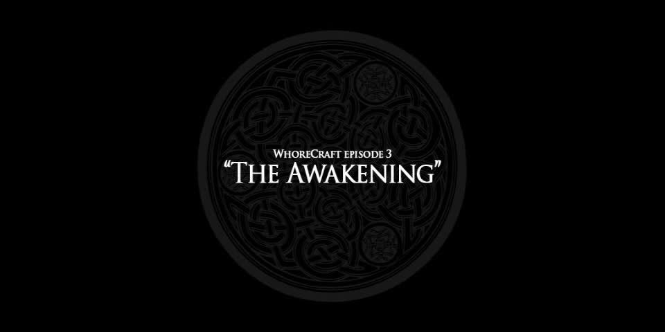 Movie title WhoreLore Season 1 Episode 3 - The Awakening