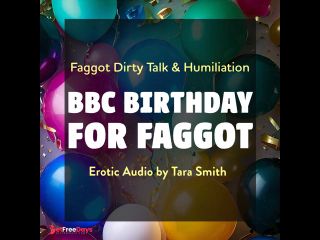 [GetFreeDays.com] A BBC Birthday For Faggot Fetish Erotic Audio Bi Encouragment Humiliation Adult Film January 2023-7