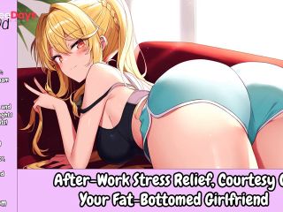 [GetFreeDays.com] After-Work Stress Relief, Courtesy of Your Fat-Bottomed Girlfriend Erotic Audio For Men Adult Film February 2023-5